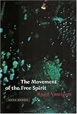 The Movement of the Free Spirit