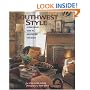 Southwest Style : A Home-Lover's Guide to Architecture and Design