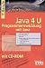 Java 4 U: Programmentwicklung mit Java