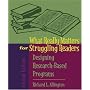 What Really Matters for Struggling Readers: Designing Research-Based Programs (2nd Edition) (What Really Matters Series)