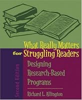 What Really Matters for Struggling Readers: Designing Research-Based Programs (2nd Edition) (What Really Matters Series)