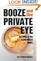Booze and the Private Eye: Alcohol in the Hard-Boiled Novel