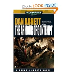 The Armour of Contempt (Gaunt's Ghosts)