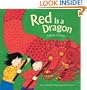 Red is a Dragon: A Book of Colors