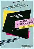 Probabilités et applications: Cours, exercices et épreuves d examens corrigés, 1re et 2e années