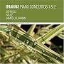 Brahms: Piano Concertos Nos. 1 & 2