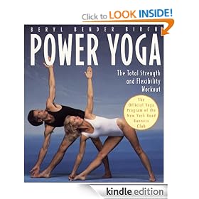Power Yoga: The Total Strength and Flexibility Workout