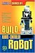 Build A Remote-Controlled Robot