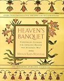Heaven's Banquet : Vegetarian Cooking for Lifelong Health the Ayurveda Way Miriam Kasin Hospodar