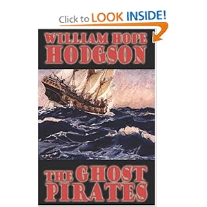 The Ghost Pirates - William Hope Hodgson