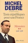 Trois r�publiques pour une France