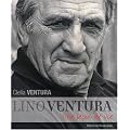 Lino Ventura : Une le�on de vie