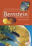 Bernstein - Fossile Harze aus aller Welt