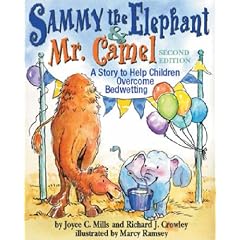Sammy the Elephant and Mr Camel: A Story to Help Children Overcome Bedwetting