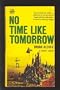 No Time Like Tomorrow