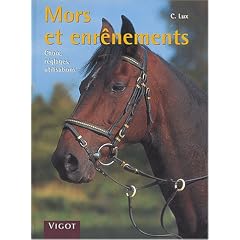 Mors et enr�nements : Choix, r�glages, utilisations