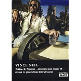 VINCE NEIL Tattoos and Tequilapar Vince Neil