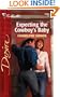 Expecting the Cowboy's Baby