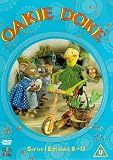 Oakie Doke - Series 1 Episodes 8 - 13 [DVD]