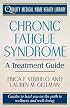 Chronic Fatigue Syndrome Treatment: A Treatment Guide (Quality Medical Home Health Library)