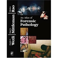 An Atlas of Forensic Pathology