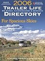 2006 Trailer Life Directory: RV Parks, Campgrounds, and Services (Trailer Life Directory : Campgrounds, Rv Parks & Services)