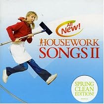 Housework Songs: Spring Clean Edition