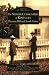 Shaker  Communities  of  Kentucky:   Pleasant   Hill  and  South  Union,  The  (KY)   (Images  of  America)