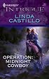 Operation: Midnight Cowboy (Harlequin Intrigue Series)