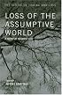 Loss of the Assumptive World: A Theory of Traumatic Loss (The Series in Trauma and Loss)