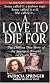 A Love To Die For