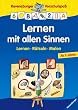 Lernen mit allen Sinnen. Lernen, R�tseln, Malen