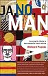 Ja No Man: Growing Up White in Apartheid Era South Africa