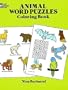 Animal Word Puzzles Coloring Book (Colouring Books)