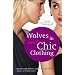 Wolves in Chic Clothing: A Novel