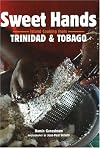 Sweet Hands: Island Cooking From Trinidad And Tobago (Hippocrene Cookbook Library (Hardcover))