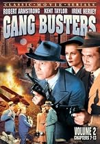 Gang Busters: Serial - Vol 2 (Chapters 7-13)
