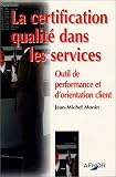 La certification qualité dans les services