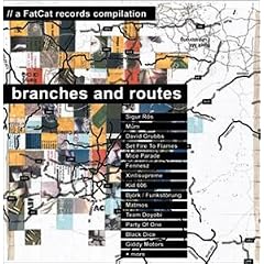 Branches and Routes: A FatCat Records Compilation