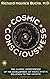 Cosmic Consciousness: A Study in the Evolution of the Human Mind