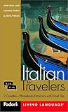 Fodor's Italian for Travelers, 2nd edition (Cassette Package): More than 3,800 Essential Words and Useful Phrases (Fodor's Languages/Travelers)
