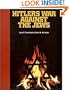 Hitler's War Against the Jews: A Young Reader's Version of the War Against the Jews, 1933-1945, by Lucy S. Dawidowicz