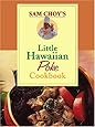 Sam Choy's Little Hawaiian Poke Cookbook