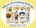 Where Everything Belongs: Table Setting and Manners for Children