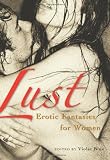 Lust: Erotic Fantasies for Women
