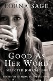 Good as Her Word: Selected Journalism