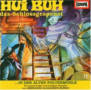 11 - Hui Buh - Folge 11: In der alten PoltermOhle - Zortam Music