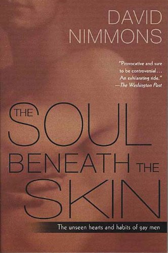 The Soul Beneath the Skin: The Unseen Hearts and Habits of Gay Men