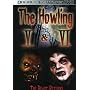 The Howling 5 and 6 (The Beast Returns)-V: The Rebirth & VI: The Freaks