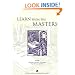Learn from the Masters (Classroom Resource Materials)
